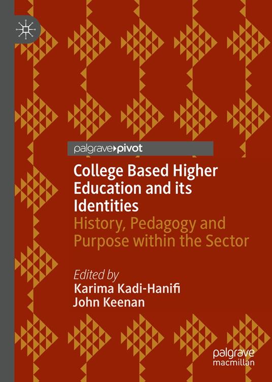 College Based Higher Education and its Identities