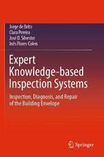 Expert Knowledge-based Inspection Systems: Inspection, Diagnosis, and Repair of the Building Envelope