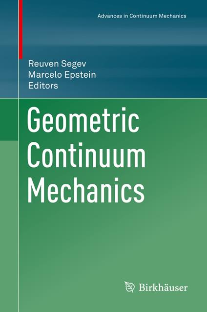Geometric Continuum Mechanics