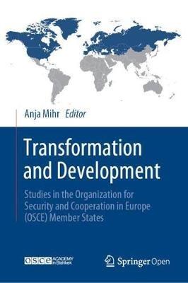 Transformation and Development: Studies in the Organization for Security and Cooperation in Europe (OSCE) Member States - cover