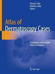 Atlas of Dermatoscopy Cases: Challenging and Complex Clinical Scenarios