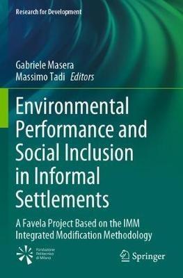 Environmental Performance and Social Inclusion in Informal Settlements: A Favela Project Based on the IMM Integrated Modification Methodology - cover