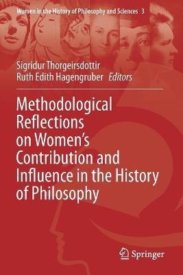 Methodological Reflections on Women’s Contribution and Influence in the History of Philosophy - cover