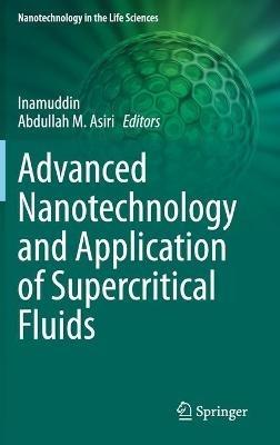 Advanced Nanotechnology and Application of Supercritical Fluids - cover
