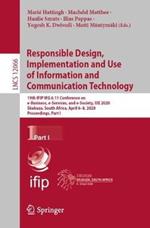 Responsible Design, Implementation and Use of Information and Communication Technology: 19th IFIP WG 6.11 Conference on e-Business, e-Services, and e-Society, I3E 2020, Skukuza, South Africa, April 6–8, 2020, Proceedings, Part I