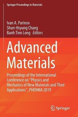 Advanced Materials: Proceedings of the International Conference on “Physics and Mechanics of New Materials and Their Applications”, PHENMA 2019 - cover