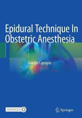 Epidural Technique In Obstetric Anesthesia - Giorgio Capogna - cover