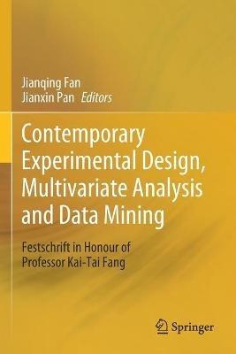 Contemporary Experimental Design, Multivariate Analysis and Data Mining: Festschrift in Honour of Professor Kai-Tai Fang - cover