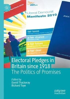 Electoral Pledges in Britain Since 1918: The Politics of Promises - cover