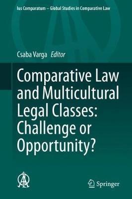 Comparative Law and Multicultural Legal Classes: Challenge or Opportunity? - cover