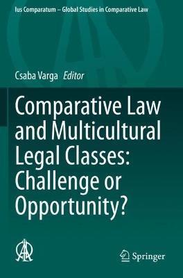 Comparative Law and Multicultural Legal Classes: Challenge or Opportunity? - cover