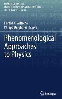 Phenomenological Approaches to Physics - cover