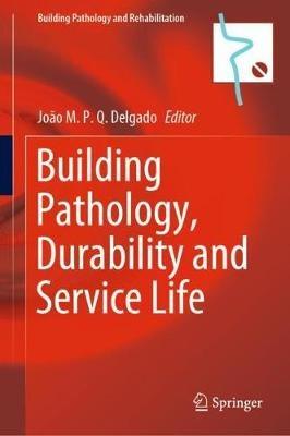 Building Pathology, Durability and Service Life - cover