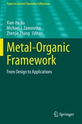 Metal-Organic Framework: From Design to Applications - cover