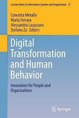 Digital Transformation and Human Behavior: Innovation for People and Organisations - cover