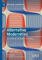 Alternative Modernities: Antonio Gramsci's Twentieth Century - Giuseppe Vacca - cover