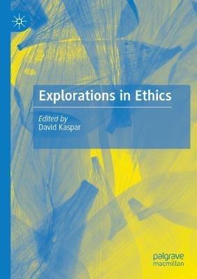 Explorations in Ethics - cover