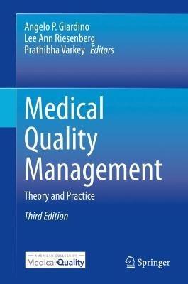 Medical Quality Management: Theory and Practice - cover