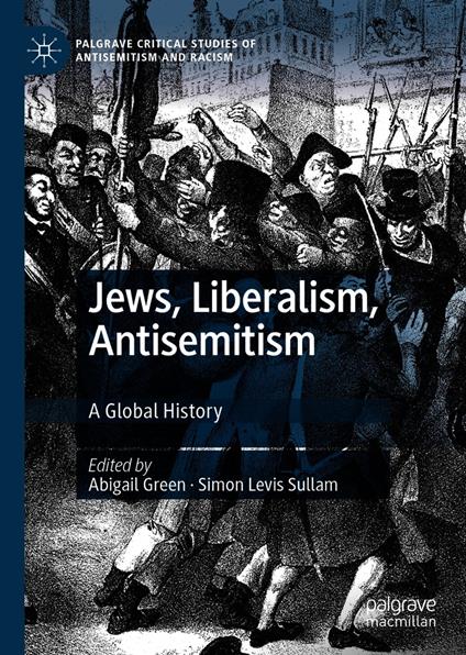 Jews, Liberalism, Antisemitism