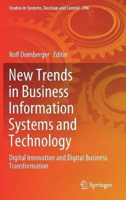 New Trends in Business Information Systems and Technology: Digital Innovation and Digital Business Transformation - cover