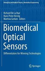 Biomedical Optical Sensors: Differentiators for Winning Technologies