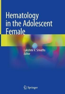 Hematology in the Adolescent Female - cover