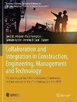 Collaboration and Integration in Construction, Engineering, Management and Technology: Proceedings of the 11th International Conference on Construction in the 21st Century, London 2019 - cover