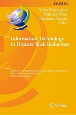 Information Technology in Disaster Risk Reduction: 4th IFIP TC 5 DCITDRR International Conference, ITDRR 2019, Kyiv, Ukraine, October 9–10, 2019, Revised Selected Papers