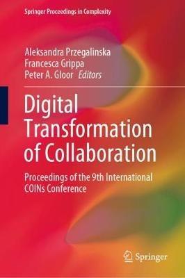 Digital Transformation of Collaboration: Proceedings of the 9th International COINs Conference - cover