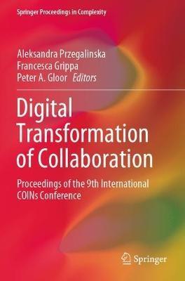 Digital Transformation of Collaboration: Proceedings of the 9th International COINs Conference - cover