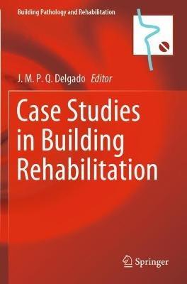 Case Studies in Building Rehabilitation - cover