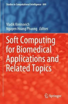 Soft Computing for Biomedical Applications and Related Topics - cover