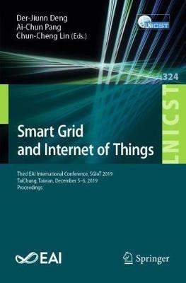 Smart Grid and Internet of Things: Third EAI International Conference, SGIoT 2019, TaiChung, Taiwan, December 5-6, 2019, Proceedings - cover