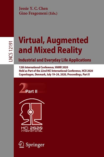 Virtual, Augmented and Mixed Reality. Industrial and Everyday Life Applications