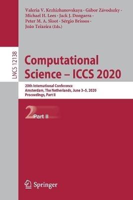 Computational Science – ICCS 2020: 20th International Conference, Amsterdam, The Netherlands, June 3–5, 2020, Proceedings, Part II - cover