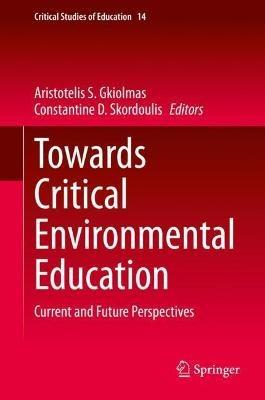 Towards Critical Environmental Education: Current and Future Perspectives - cover