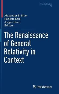 The Renaissance of General Relativity in Context - cover