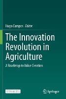 Libro in inglese The Innovation Revolution in Agriculture: A Roadmap to Value Creation 