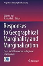 Responses to Geographical Marginality and Marginalization: From Social Innovation to Regional Development