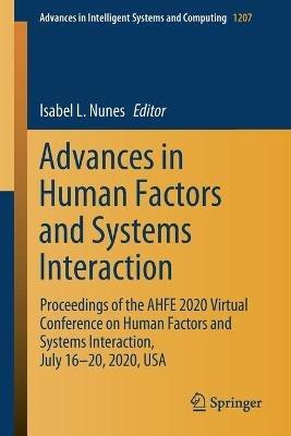 Advances in Human Factors and Systems Interaction: Proceedings of the AHFE 2020 Virtual Conference on Human Factors and Systems Interaction, July 16-20, 2020, USA - cover