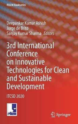 3rd International Conference on Innovative Technologies for Clean and Sustainable Development: ITCSD 2020 - cover