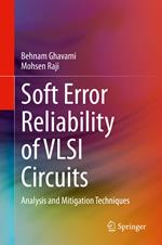 Soft Error Reliability of VLSI Circuits