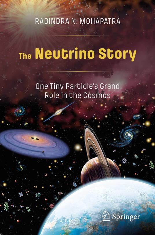 The Neutrino Story: One Tiny Particle’s Grand Role in the Cosmos
