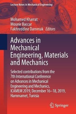 Advances in Mechanical Engineering, Materials and Mechanics: Selected contributions from the 7th International Conference on Advances in Mechanical Engineering and Mechanics, ICAMEM 2019, December 16-18, 2019, Hammamet, Tunisia - cover