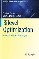 Libro in inglese Bilevel Optimization: Advances and Next Challenges 