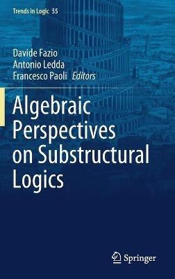 Algebraic Perspectives on Substructural Logics - cover
