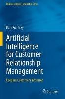 Artificial Intelligence for Customer Relationship Management: Keeping Customers Informed