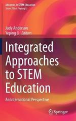 Integrated Approaches to STEM Education: An International Perspective