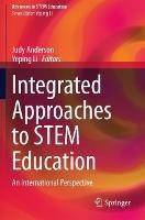Integrated Approaches to STEM Education: An International Perspective - cover