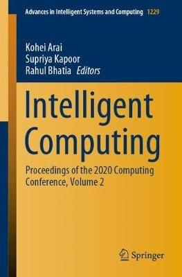Intelligent Computing: Proceedings of the 2020 Computing Conference, Volume 2 - cover